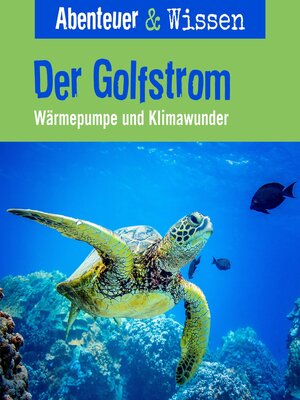 cover image of Abenteuer & Wissen, Der Golfstrom